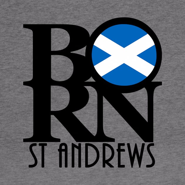 BORN St Andrews Scotland by UnitedKingdom